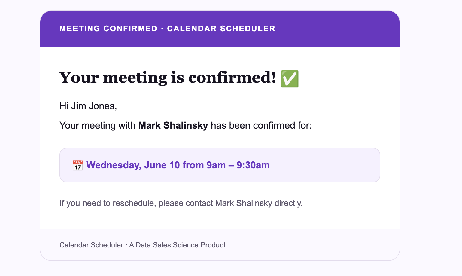 A meeting confirmation email sent after a prospect books a slot