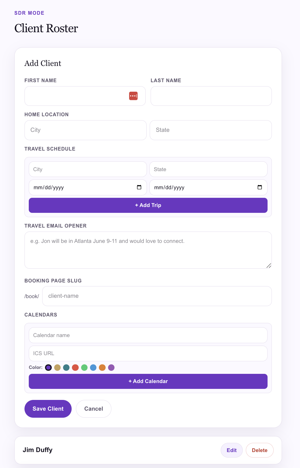 SDR Mode client roster with per-client calendars, booking slug, and travel schedule